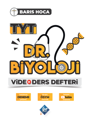 TYT DR. BİYOLOJİ - VİDEO DERS DEFTERİ - BARIŞ HOCA